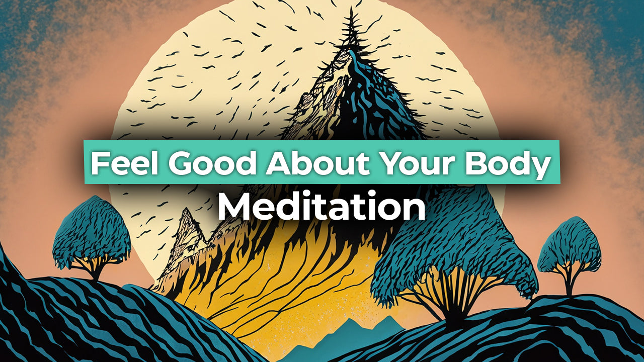 Positive Body Image Meditation | Improve Self Image